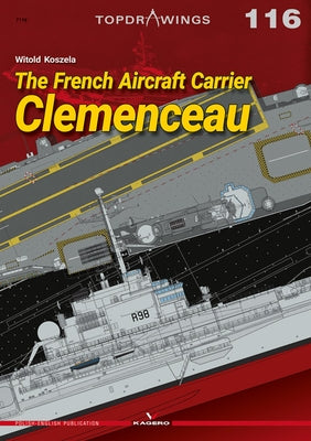 The French Aircraft Carrier Clemenceau by Koszela, Witold