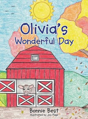 Olivia's Wonderful Day by Best, Bonnie