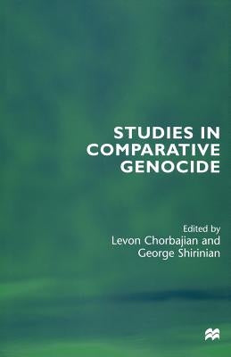Studies in Comparative Genocide by Chorbajian, Levon