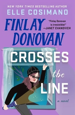 Finlay Donovan Crosses the Line by Cosimano, Elle