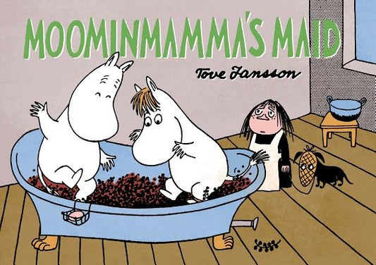 Moominmamma's Maid by Jansson, Tove