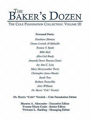 The Baker's Dozen: The Cole Foundation Collection: Volume III by Vernick, Harris Cole