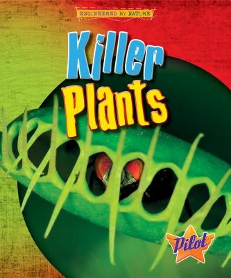Killer Plants by Spilsbury, Louise A.