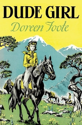 Dude Girl by Foote, Doreen