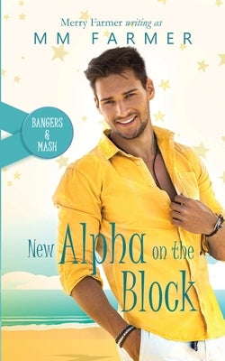 New Alpha on the Block by Farmer, Merry