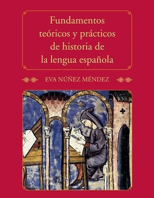 Fundamentos Teoricos Y Prac de Historia by Núñez Méndez, Eva