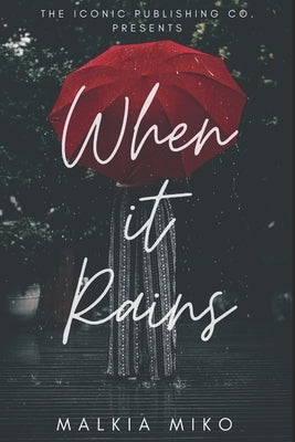 When it Rains by Miko, Malkia