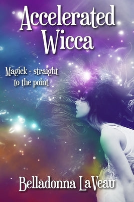 Accelerated Wicca by Silverstar, Solinox