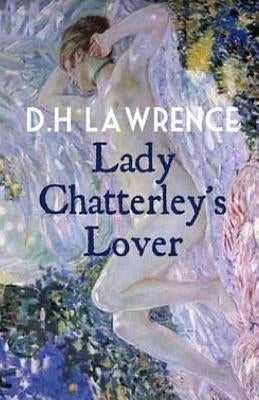 Lady Chatterley's Lover by Lawrence, D. H.