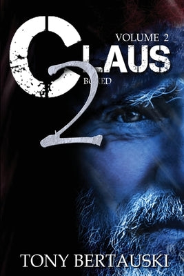Claus Boxed 2: A Science Fiction Holiday Adventure by Bertauski, Tony