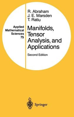 Manifolds, Tensor Analysis, and Applications by Abraham, Ralph