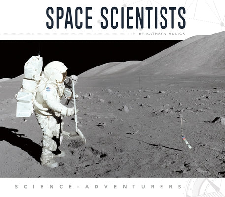 Space Scientists by Hulick, Kathryn