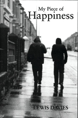My Piece of Happiness by Davies, Lewis