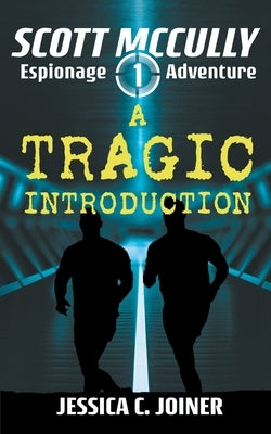 A Tragic Introduction by Joiner, Jessica C.