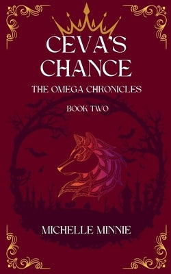 Ceva's Chance by Minnie, Michelle