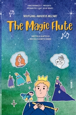 The Magic Flute by Askren, Elizabeth