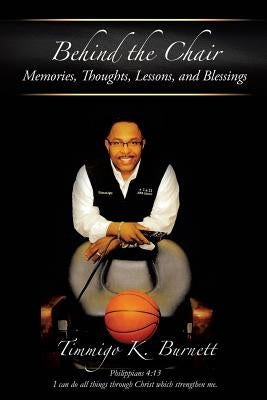 Behind the Chair by Burnett, Timmigo K.