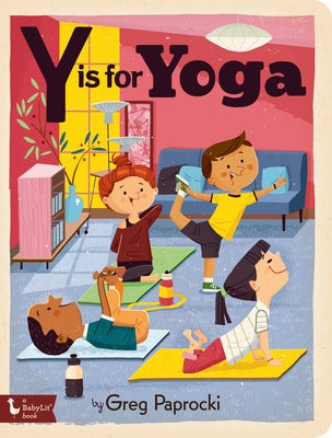 Y Is for Yoga by Paprocki, Greg