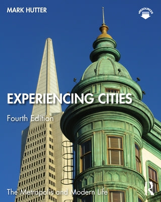 Experiencing Cities by Hutter, Mark