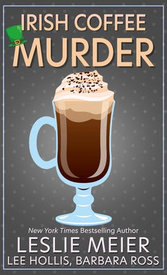 Irish Coffee Murder by Meier, Leslie