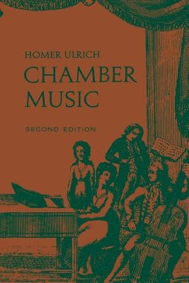 Chamber Music: Second Edition by Ulrich, Homer