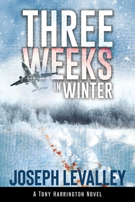 Three Weeks in Winter by Levalley, Joseph