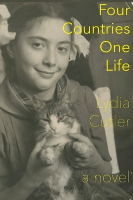 Four Countries One Life by Cutler, Lydia