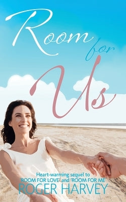 Room For Us by Harvey, Roger