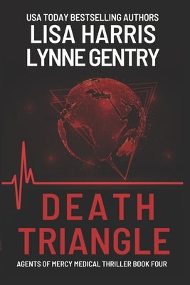 Death Triangle: A Medical Thriller by Gentry, Lynne