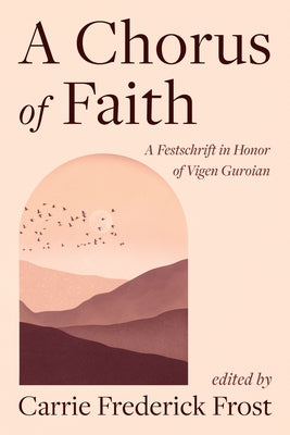 A Chorus of Faith by Frost, Carrie Frederick