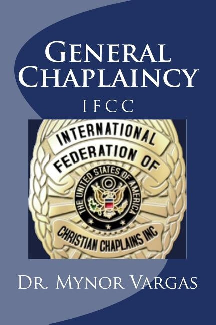 General Chaplaincy by Vargas, Mynor