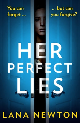 Her Perfect Lies by Newton, Lana