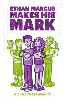 Ethan Marcus Makes His Mark by Hurwitz, Michele Weber