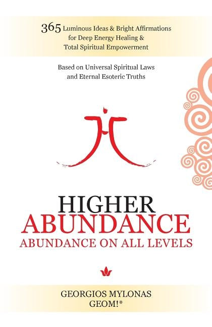Higher Abundance: Abundance On All Levels by Kanaki, Christiana
