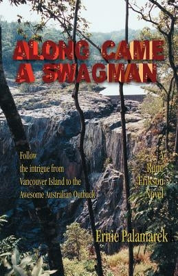 Along Came a Swagman by Palamarek, Ernie