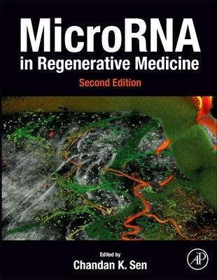 Microrna in Regenerative Medicine by Sen, Chandan K.