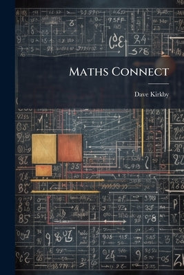 Maths Connect by Kirkby, Dave