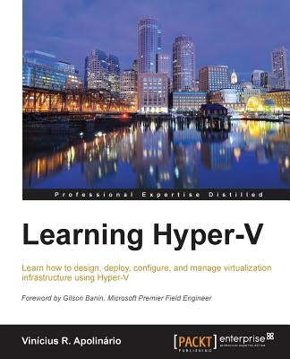 Learning Hyper-V by Apolinario, Vinicius