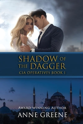 Shadow of the Dagger by Greene, Anne