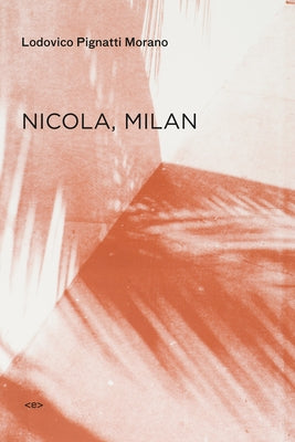 Nicola, Milan by Pignatti Morano, Lodovico