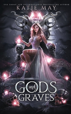 Gods and Graves by May, Katie
