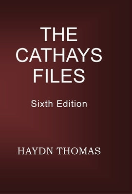 The Cathays Files Sixth Edition by Thomas, Haydn