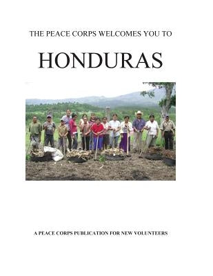 Honduras in Depth - A Peace Corps Publication by Peace Corps