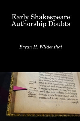 Early Shakespeare Authorship Doubts by Wildenthal, Bryan H.