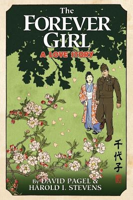 The Forever Girl by Stevens, Harold I.