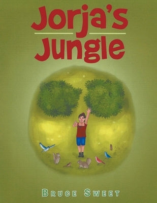 Jorja's Jungle by Sweet, Bruce
