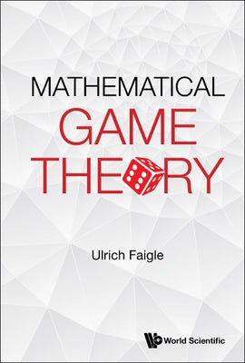 Mathematical Game Theory by Faigle, Ulrich