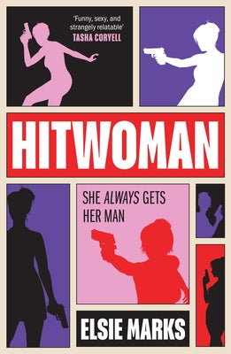 Hitwoman by Marks, Elsie