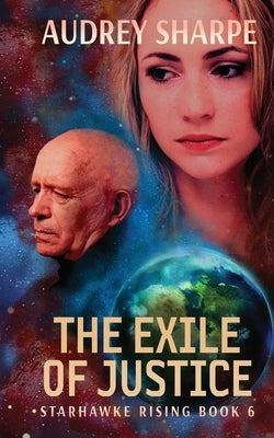 The Exile of Justice by Sharpe, Audrey