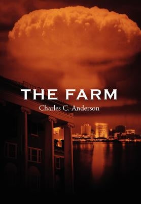 The Farm by Anderson, Charles C.